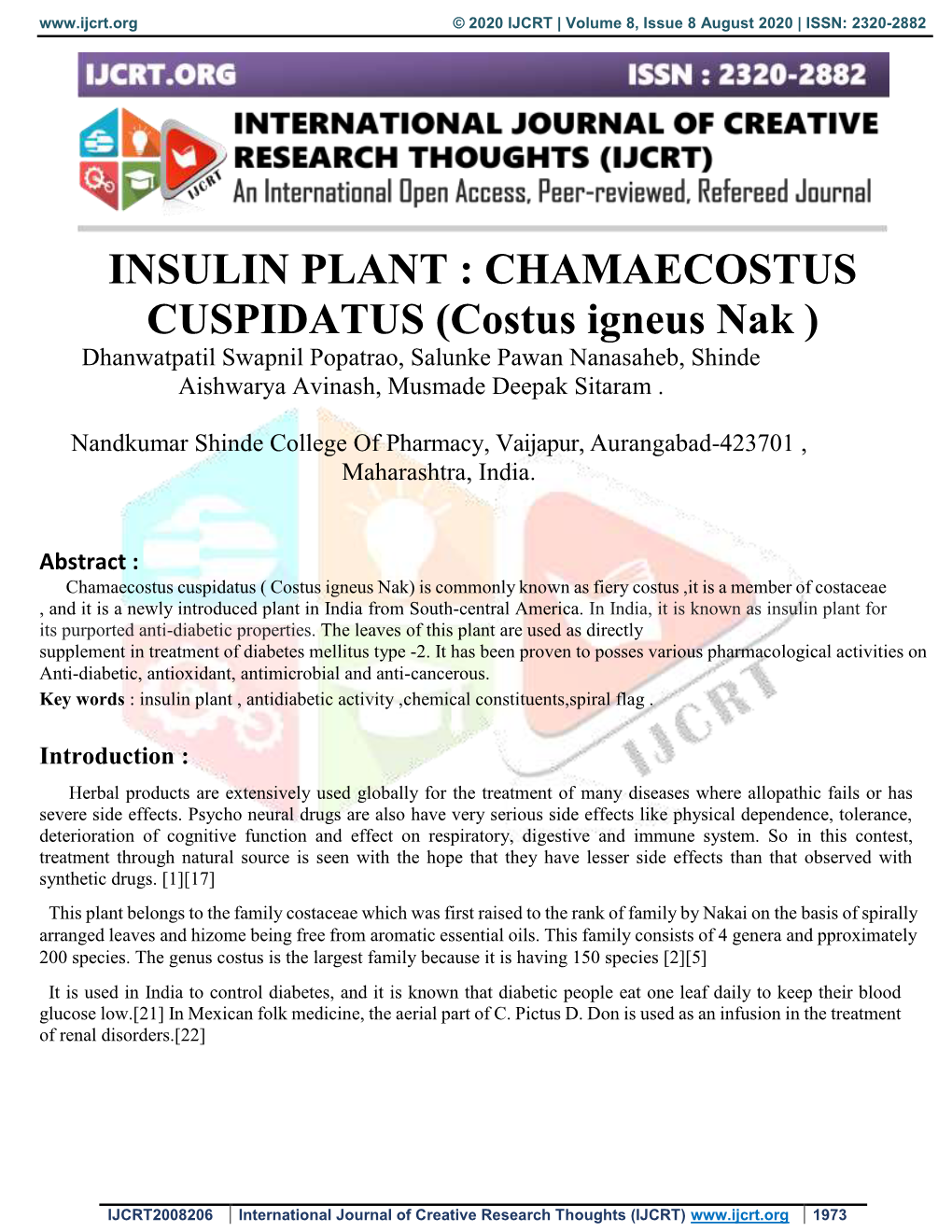 INSULIN PLANT : CHAMAECOSTUS CUSPIDATUS (Costus Igneus Nak ) Dhanwatpatil Swapnil Popatrao, Salunke Pawan Nanasaheb, Shinde Aishwarya Avinash, Musmade Deepak Sitaram