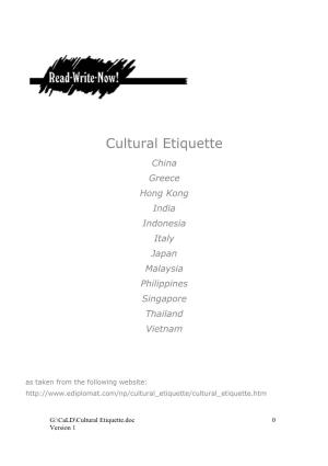 Cultural Etiquette China Greece Hong Kong India Indonesia Italy Japan Malaysia Philippines Singapore Thailand Vietnam