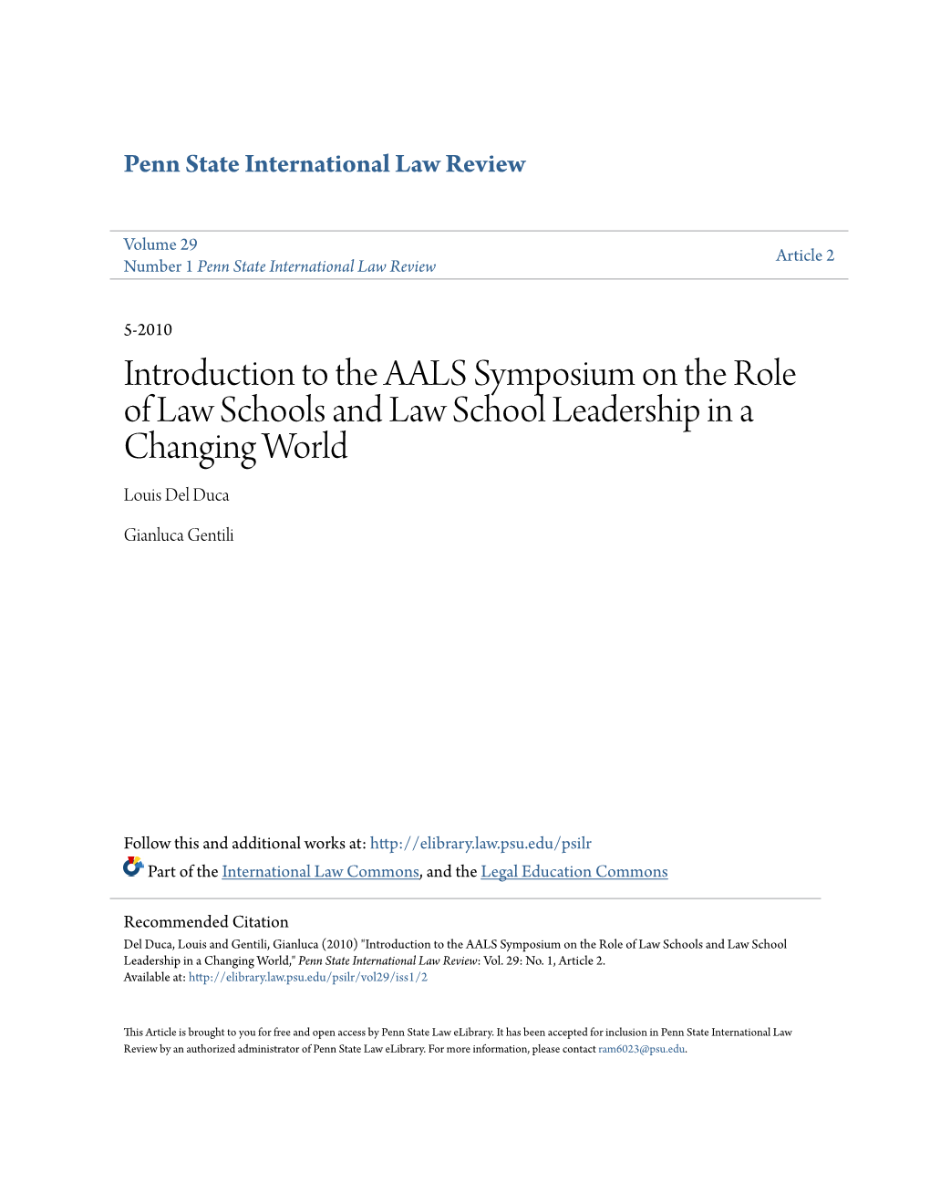Introduction to the AALS Symposium on the Role of Law Schools and Law School Leadership in a Changing World Louis Del Duca