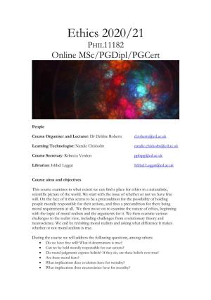 Ethics 2020/21 PHIL11182 Online Msc/Pgdipl/Pgcert