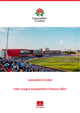 Lancashire Cricket Inter League Competition Fixtures 2021 April 2021 - 1