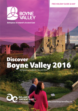 Boyne Valley 2016 Birthplace of Ireland’S Ancient East