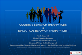 Cbt) & Dialectical Behavior Therapy (Dbt