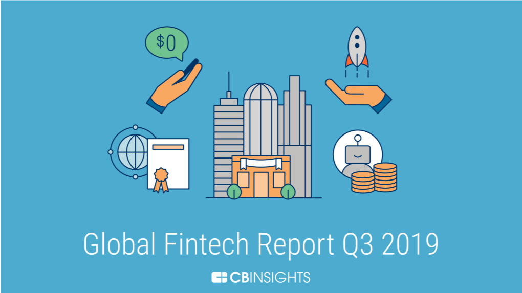 CB Insights – Global Fintech Report Q3 2019