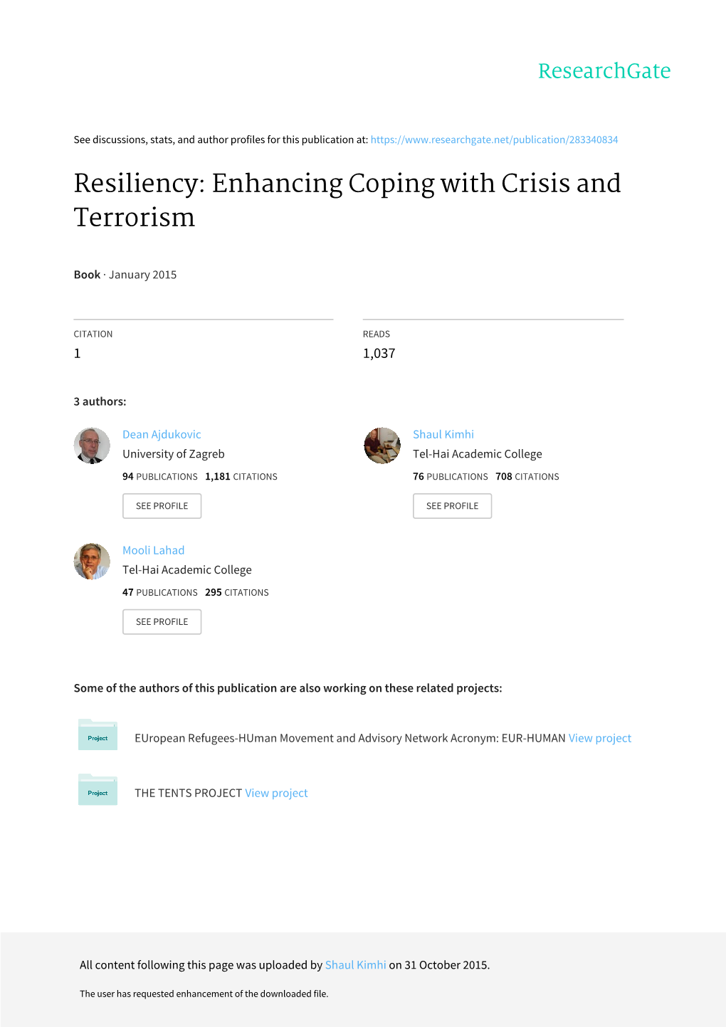 Resiliency: Enhancing Coping with Crisis and Terrorism