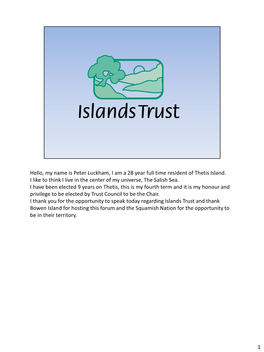 The Islands Trust Many Things to Many People