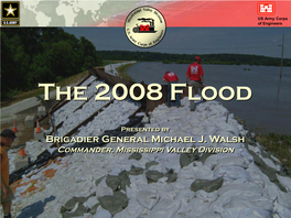 The 2008 Flood