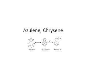 Azulene, Chrysene • Azulene Is an Organic Compound and an Isomer of Naphthalene
