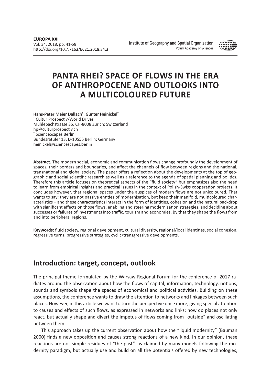 Panta Rhei? Space of Flows in the Era of Anthropocene and Outlooks Into a Multicoloured Future