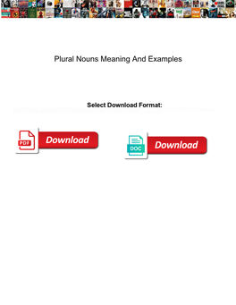 Plural Nouns Meaning and Examples