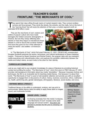 Teacher's Guide Frontline: ?The Merchants of Cool?