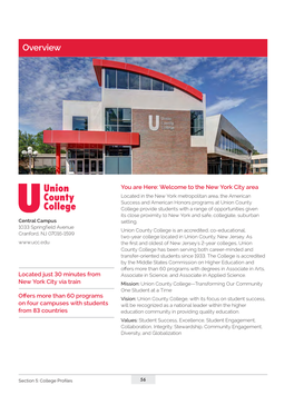 Union County College Provide Students with a Range of Opportunities Given Its Close Proximity to New York and Safe, Collegiate, Suburban Central Campus Setting
