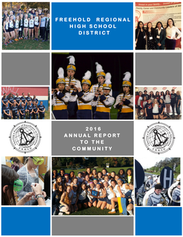2016 Annual Report to the Community Freehold Regional High School District