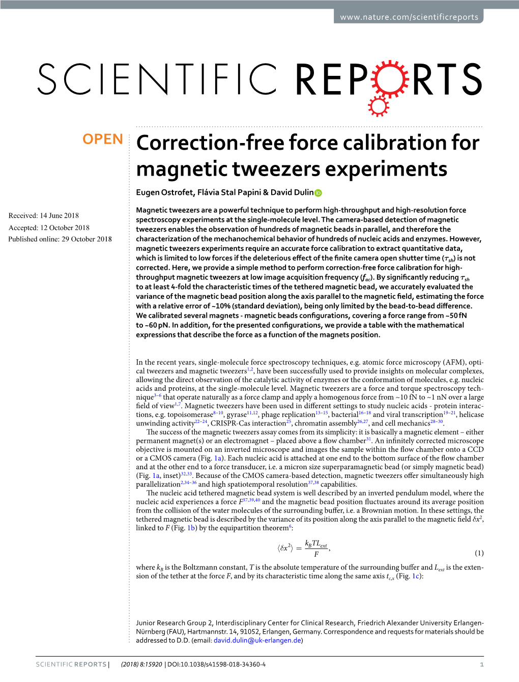 Correction-Free Force Calibration for Magnetic Tweezers Experiments Eugen Ostrofet, Flávia Stal Papini & David Dulin