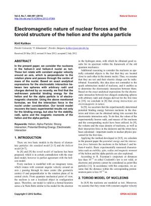 Electromagnetic Nature of Nuclear Forces and the Toroid Structure of the Helion and the Alpha Particle