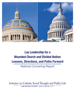 Lay Leadership for a Wounded Church and Divided Nation