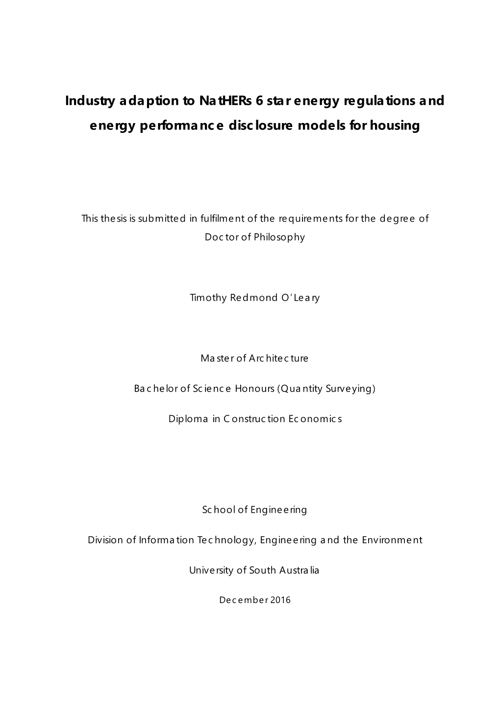 Industry Adaption to Nathers 6 Star Energy Regulations and Energy Performance Disclosure Models for Housing
