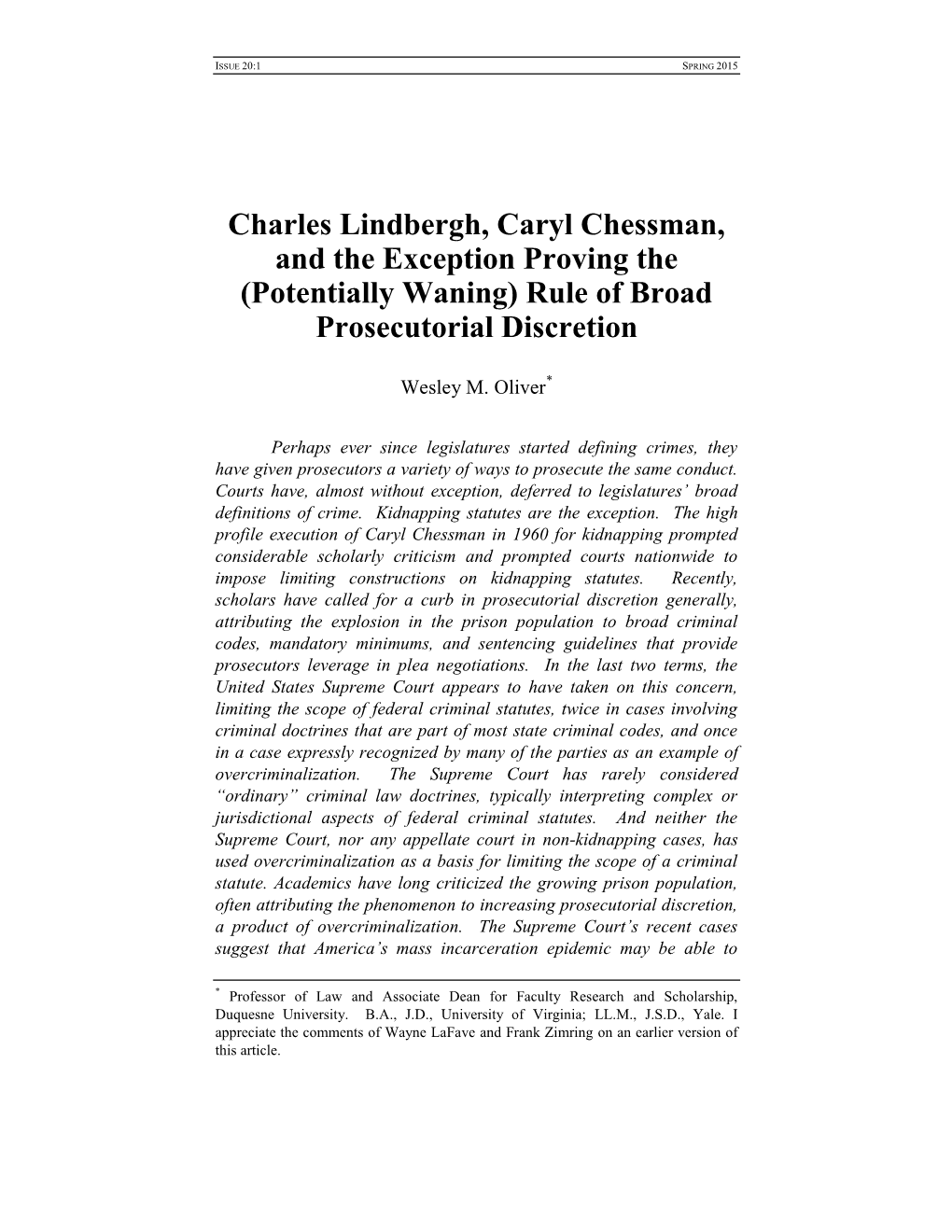 Charles Lindbergh, Caryl Chessman, and the Exception Proving the (Potentially Waning) Rule of Broad Prosecutorial Discretion