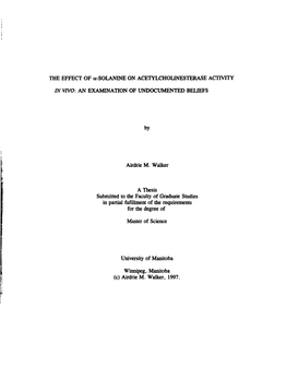 THE EFFECT of A-SOLANINE on ACETYLCHOLINESTERASE ACTMTY in WO: an EXAMINATION of UNDOCUMENTED BELIEFS a Thesis in Partial Fiifdi