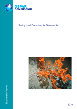 Biodiversity Series Background Document for Seamounts 2010