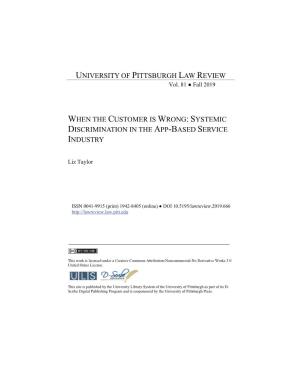 When the Customer Is Wrong: Systemic Discrimination in the App-Based Service Industry University of Pittsburgh Law Review