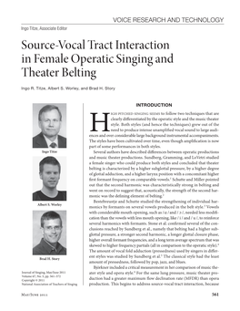 Source-Vocal Tract Interaction in Female Operatic Singing and Theater Belting