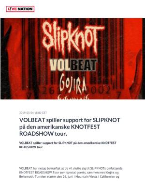 VOLBEAT Spiller Support for SLIPKNOT På Den Amerikanske KNOTFEST ROADSHOW Tour