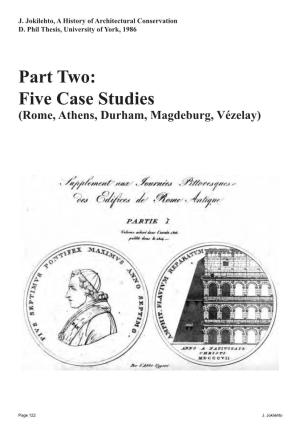 Part Two: Five Case Studies (Rome, Athens, Durham, Magdeburg, Vézelay)