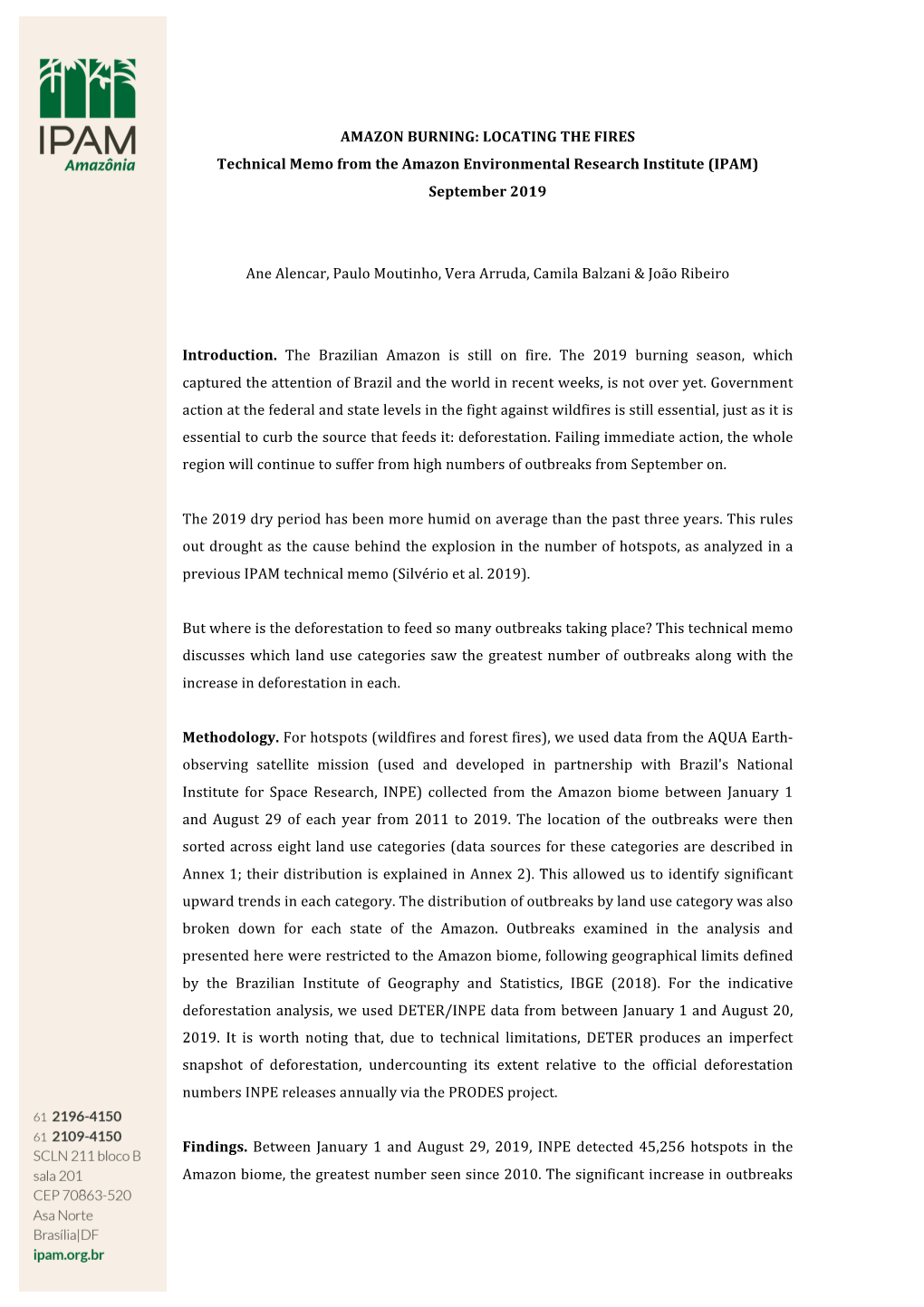 AMAZON BURNING: LOCATING the FIRES Technical Memo from the Amazon Environmental Research Institute (IPAM) September 2019