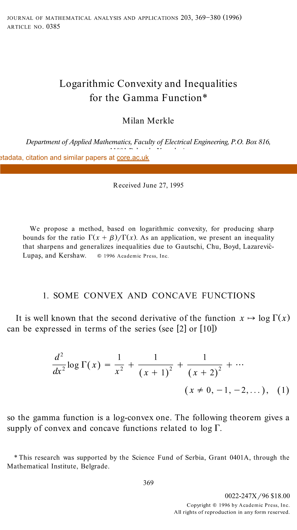 Logarithmic Convexity and Inequalities for the Gamma Function*