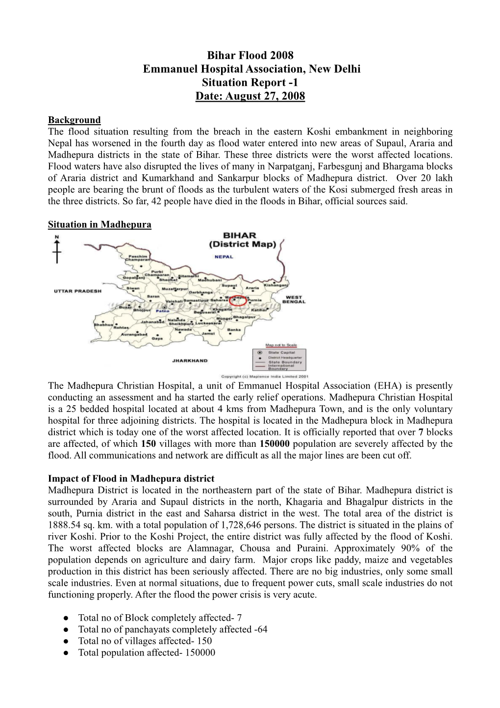 Bihar Flood 2008 Emmanuel Hospital Association, New Delhi Situation Report -1 Date: August 27, 2008