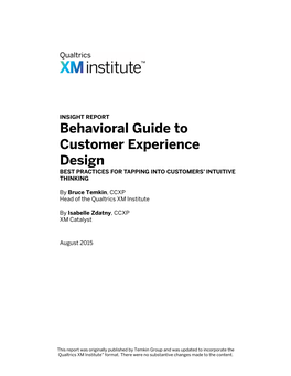 Behavioral Guide to Customer Experience Design BEST PRACTICES for TAPPING INTO CUSTOMERS’ INTUITIVE THINKING