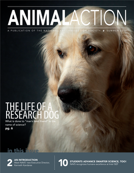 THE LIFE of a RESEARCH DOG What Is Done to “Man’S Best Friend” in the Name of Science? Pg