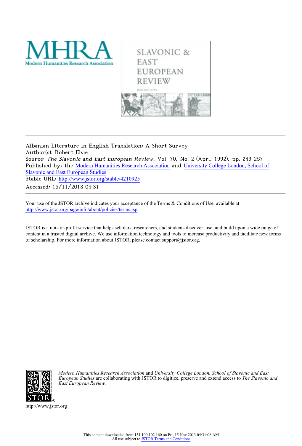 Albanian Literature in English Translation: a Short Survey Author(S): Robert Elsie Source: the Slavonic and East European Review, Vol