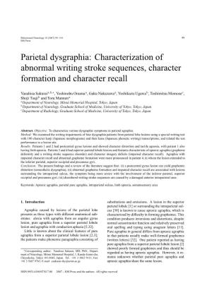 Parietal Dysgraphia: Characterization of Abnormal Writing Stroke Sequences, Character Formation and Character Recall