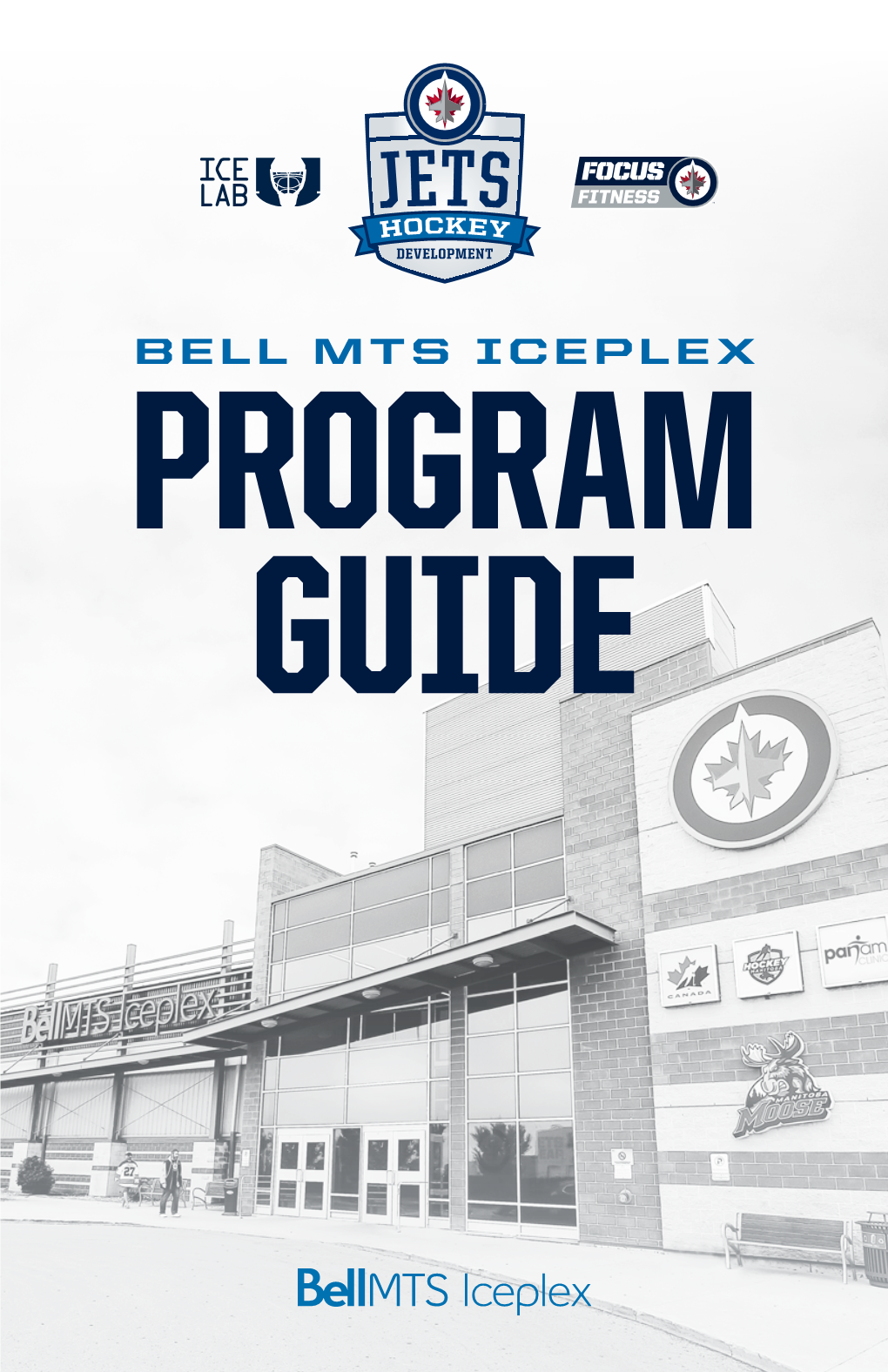 BELL MTS ICEPLEX PROGRAM GUIDE Welcome to Bell MTS Iceplex