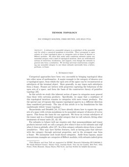 TENSOR TOPOLOGY 1. Introduction Categorical Approaches Have Been Very Successful in Bringing Topological Ideas Into Other Areas