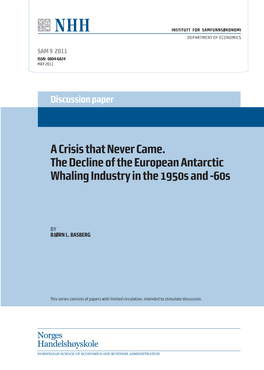 A Crisis That Never Came. the Decline of the European Antarctic Whaling Industry in the 1950S and -60S