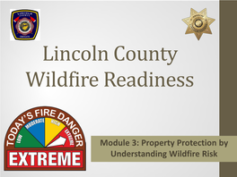 Property Protection by Understanding Wildfire Risk