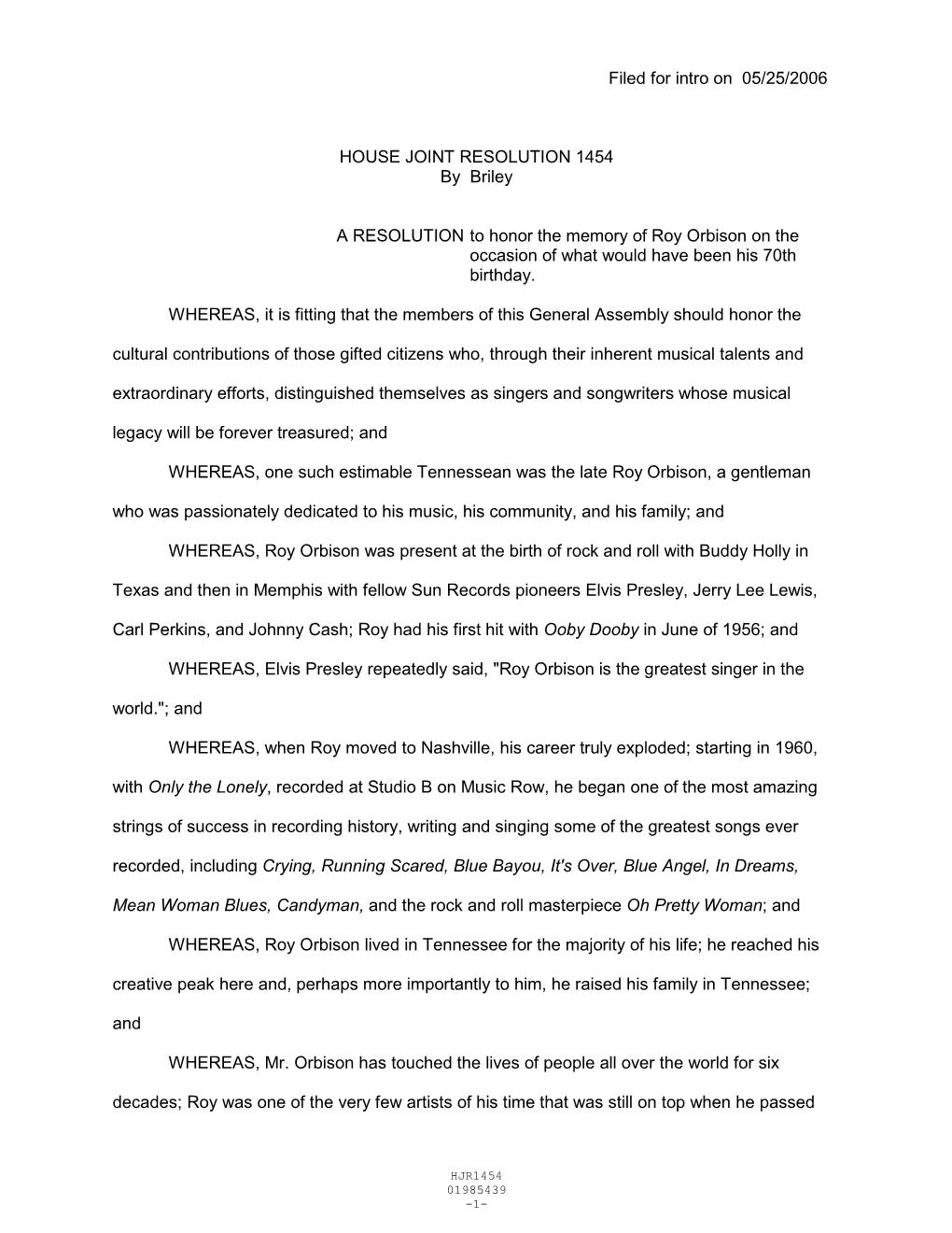 Filed for Intro on 05/25/2006 HOUSE JOINT RESOLUTION 1454 By