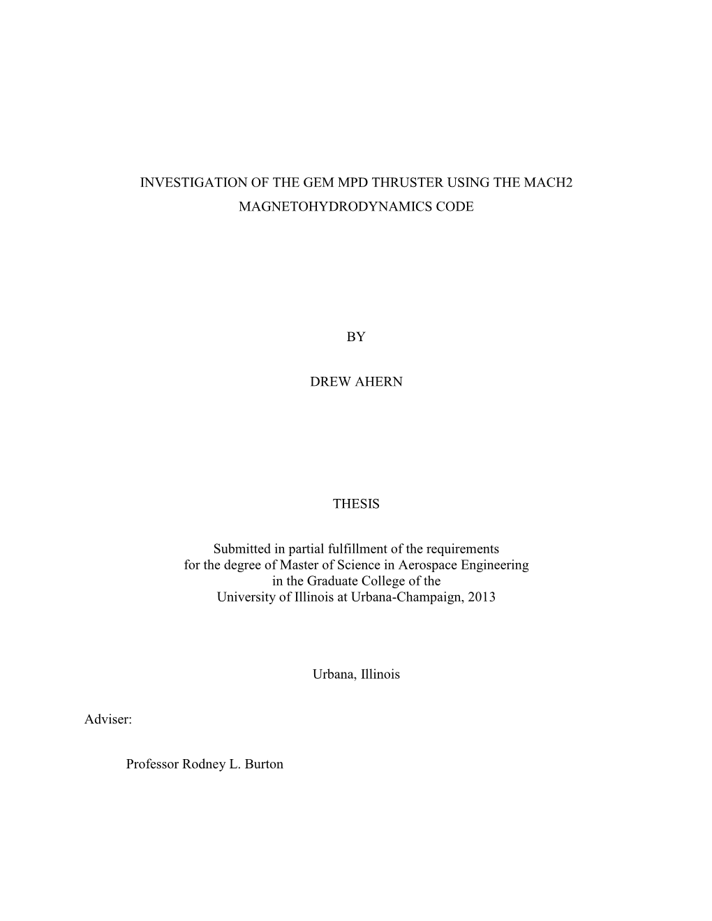 Investigation of the Gem Mpd Thruster Using the Mach2 Magnetohydrodynamics Code