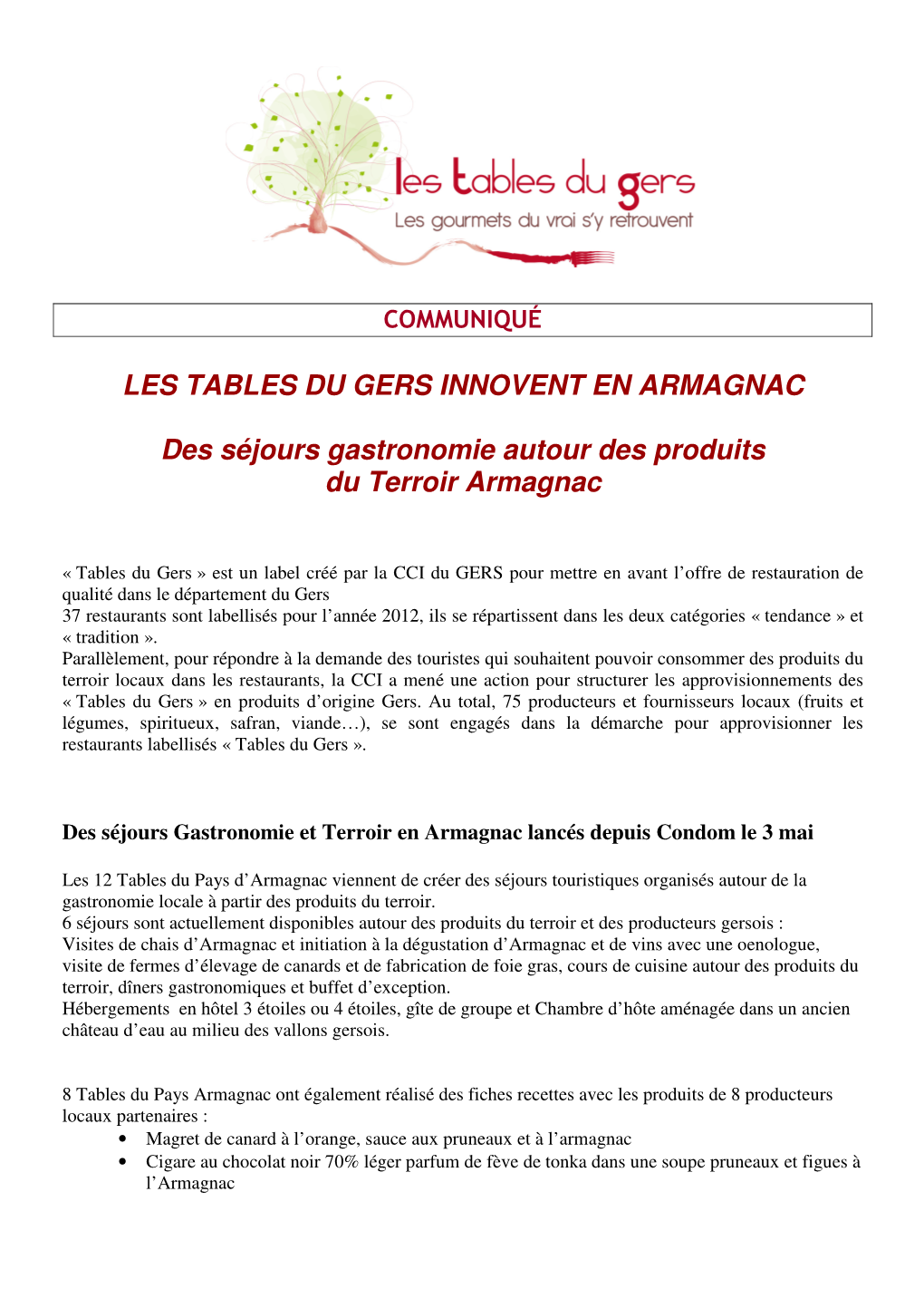 LES TABLES DU GERS INNOVENT EN ARMAGNAC Des Séjours