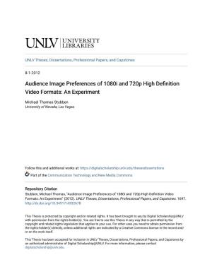 Audience Image Preferences of 1080I and 720P High Definition Video Formats: an Experiment