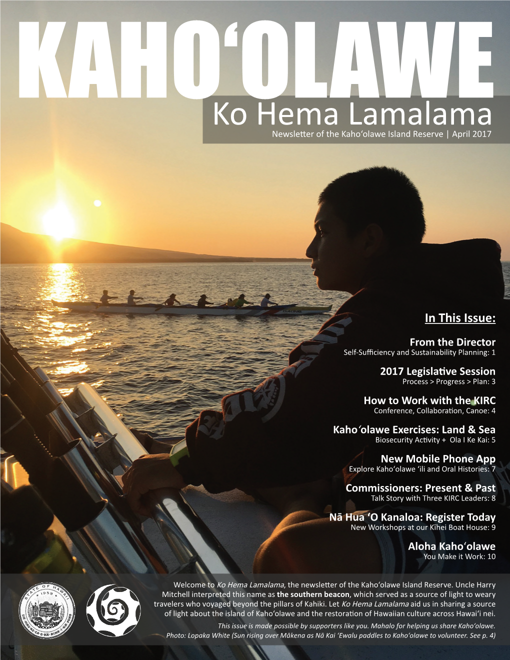 Ko Hema Lamalama Newsletter of the Kaho‘Olawe Island Reserve | April 2017