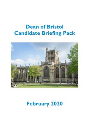 Dean of Bristol Briefing Pack