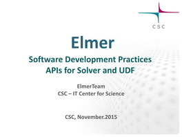 Software Development Practices Apis for Solver and UDF