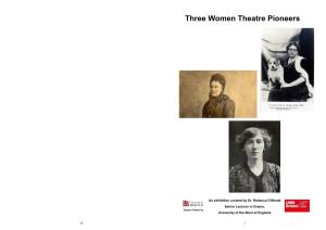 Three Women Theatre Pioneers