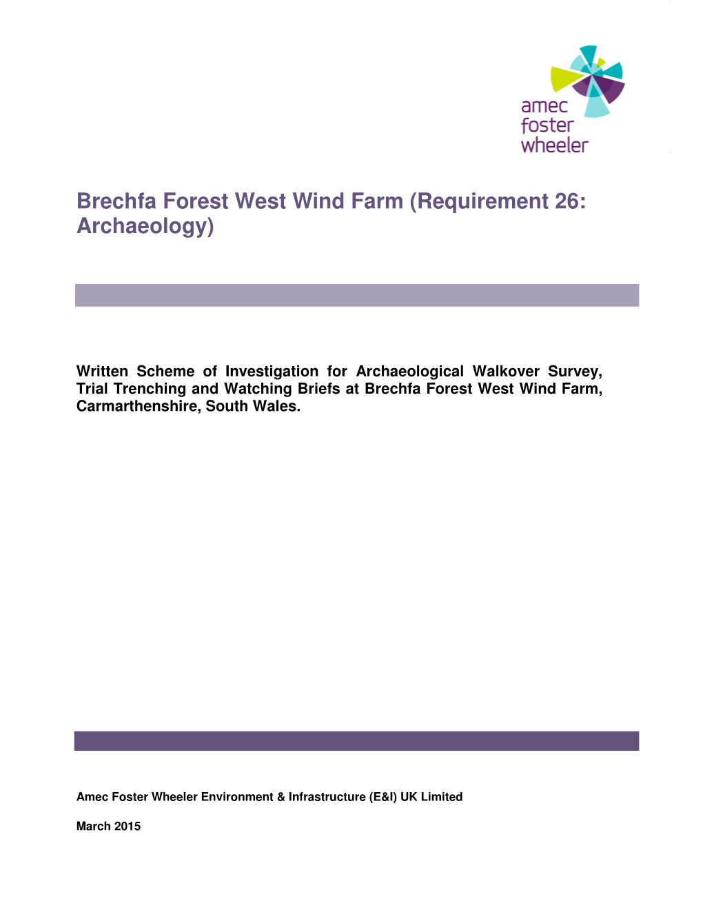 Brechfa Forest West Wind Farm (Requirement 26: Archaeology)