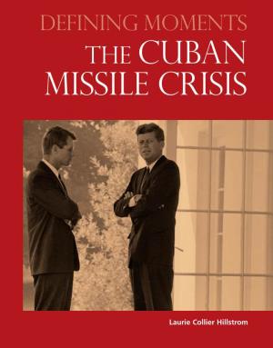 The Cuban Missile Crisis HILLSTROM