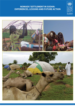 Nomads' Settlement in Sudan: Experiences, Lessons and Future Action